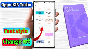 how to change font style in oppo k13 turbo | oppo k13 turbo font style change