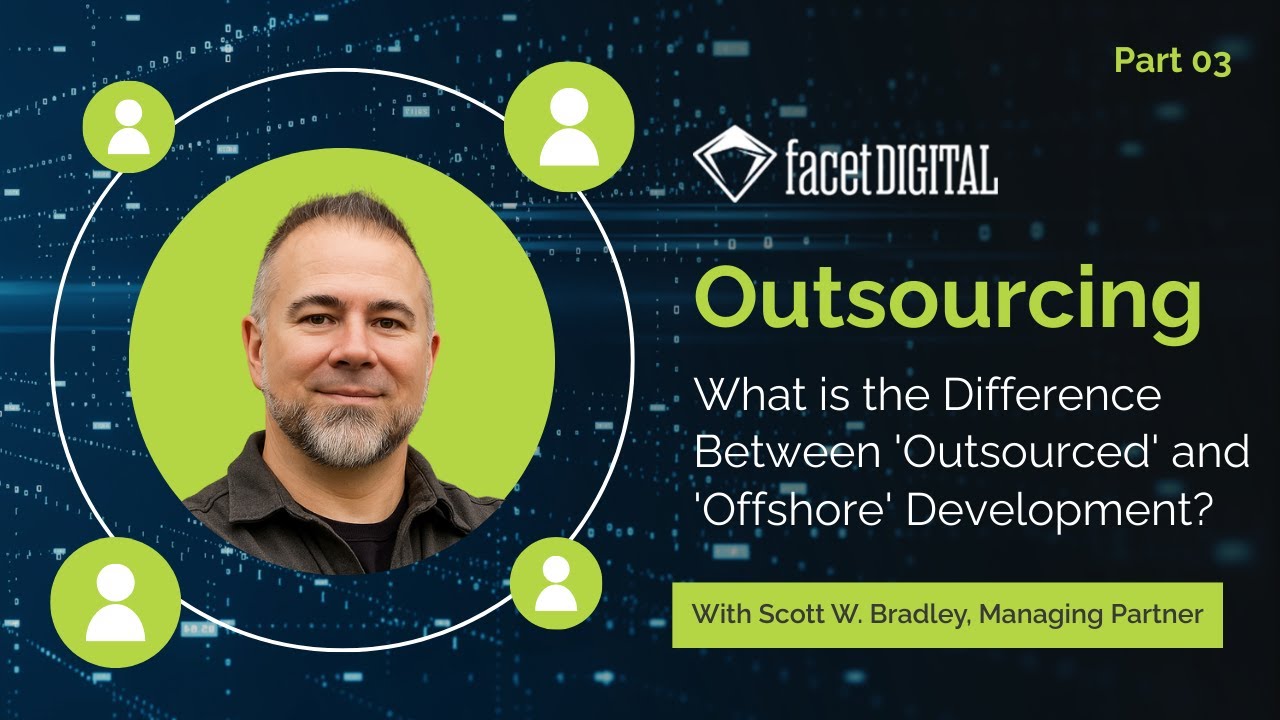 What is the Difference Between 'Outsourced' Development and 'Offshore' Development?