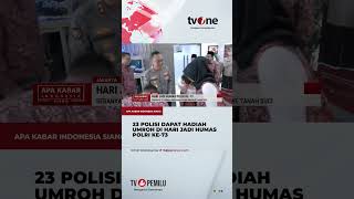 23 Personel Polisi Dapat Hadiah Umroh di Peringatan Hari Jadi Humas Polri ke 73 | tvOne