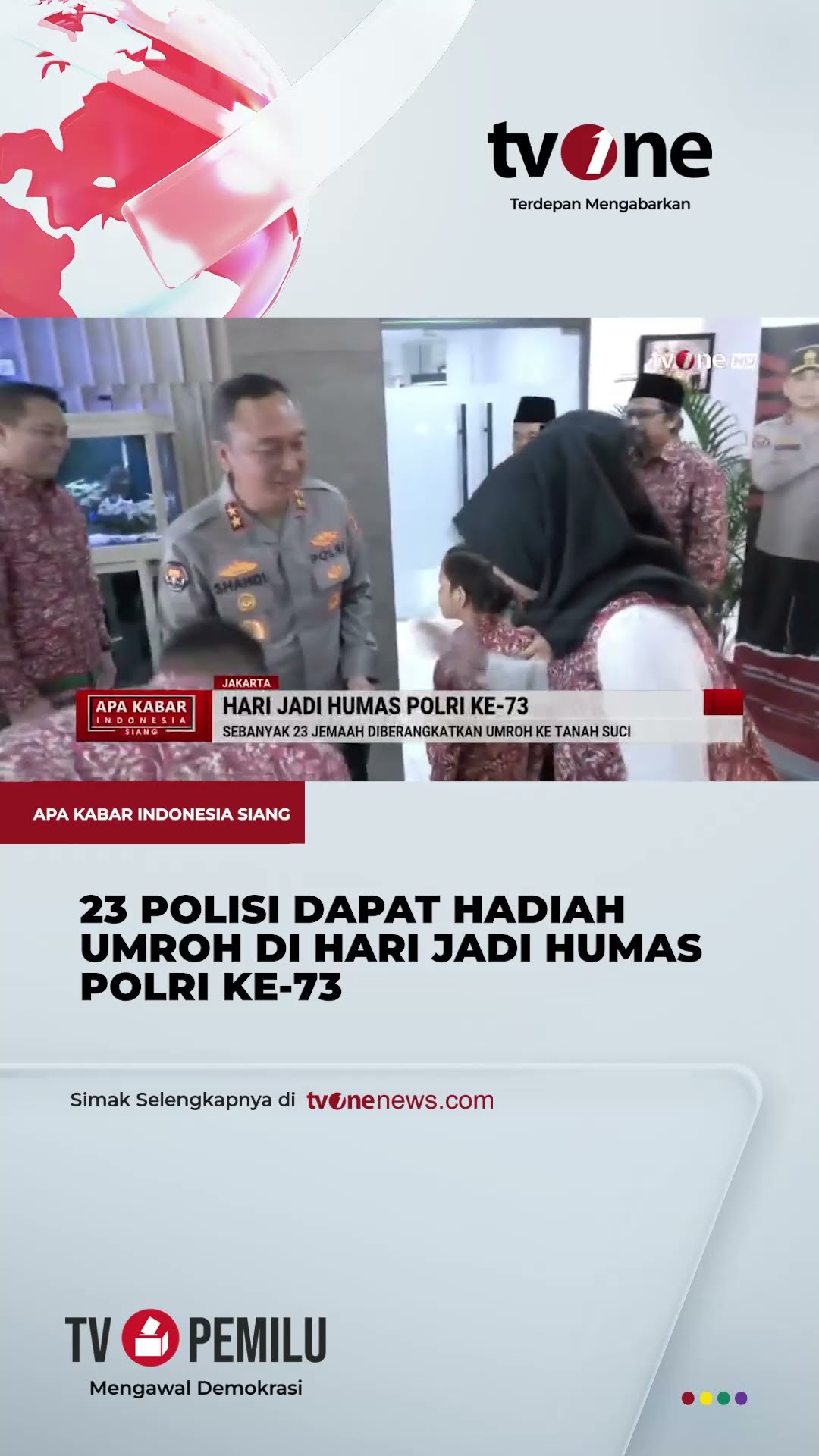 23 Personel Polisi Dapat Hadiah Umroh di Peringatan Hari Jadi Humas Polri ke 73 | tvOne