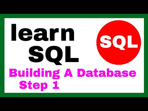 SQL Tutorial - Building A Database - Step 1