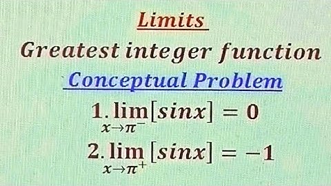 Limits involving greatest Integer Function.