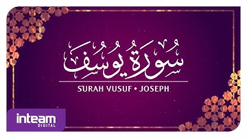 [012] Surah Yusuf سورة يُوسُف by Ustaz Khairul Anuar Basri