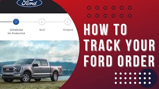 How To Track Your Ford Order