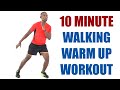 10 Minute Morning Warm Up Workout Walking at Home