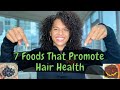Foods That Promote Healthy Hair and Growth | How to Achieve Your Natural Hair Goals