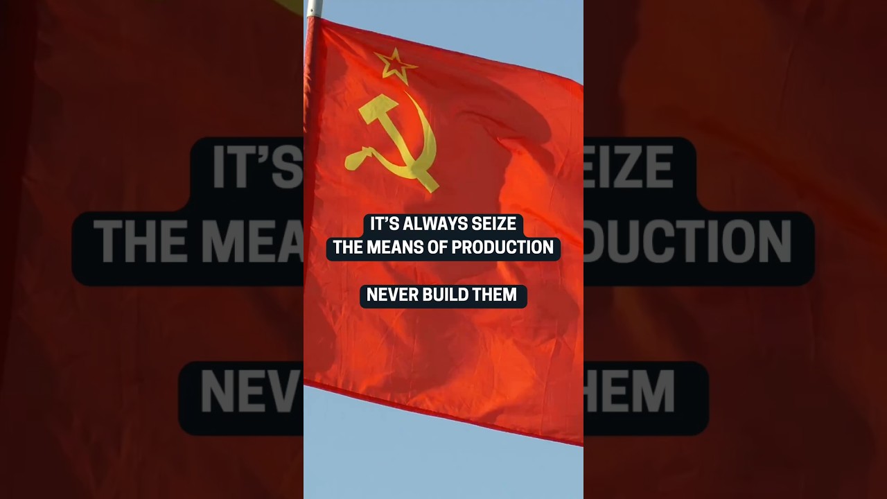 Socialists always say seize the means of production, never build them