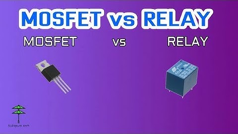 Mosfet vs Relay