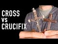 Cross or Crucifix?