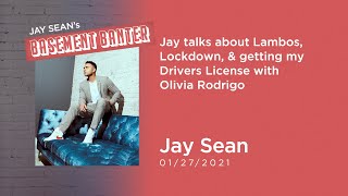 Jay Sean's Basement Banter | EP #21 Lambos, Lockdown, & Getting My Drivers License w/ Olivia Rodrigo