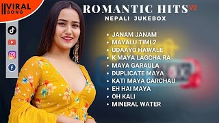 Romantic Hits v2 || Nepali Jukebox 2019/2020/2021