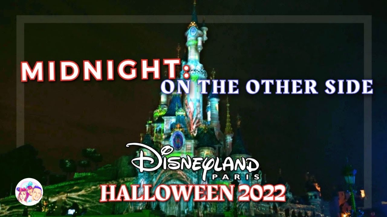 Midnight On The Other Side Disneyland Paris Halloween Party 2022 Castle midnight-on-the-other-side-disneyland-paris-halloween-party-2022-castle