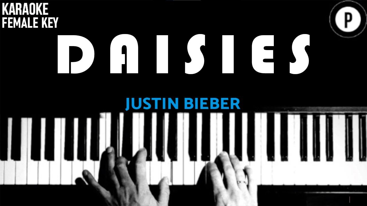 Justin Bieber - DAISIES KARAOKE πππ πππ πππ¬ Slowed Acoustic Piano Instrumental Cover Lyrics Justin Bieber - DAISIES KARAOKE πππ πππ πππ¬ Slowed Acoustic Piano Instrumental Cover Lyrics