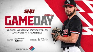 SNU Baseball: Southern Nazarene vs Southeastern OSU Savage Storm (Games 2 & 3) |  4/6/2024