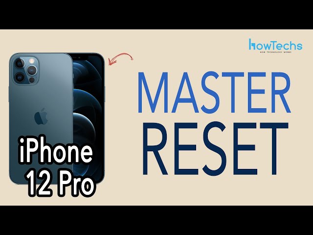 iPhone 12 Pro - How to do a  Master Reset / Factory Reset | Howtechs class=