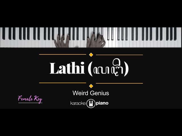 Lathi (ꦭꦛꦶ) - Weird Genius (KARAOKE PIANO - FEMALE KEY) class=