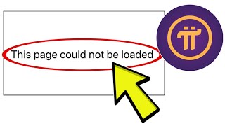 How To Fix Pi Network App This page could not be loaded Problem Solved
