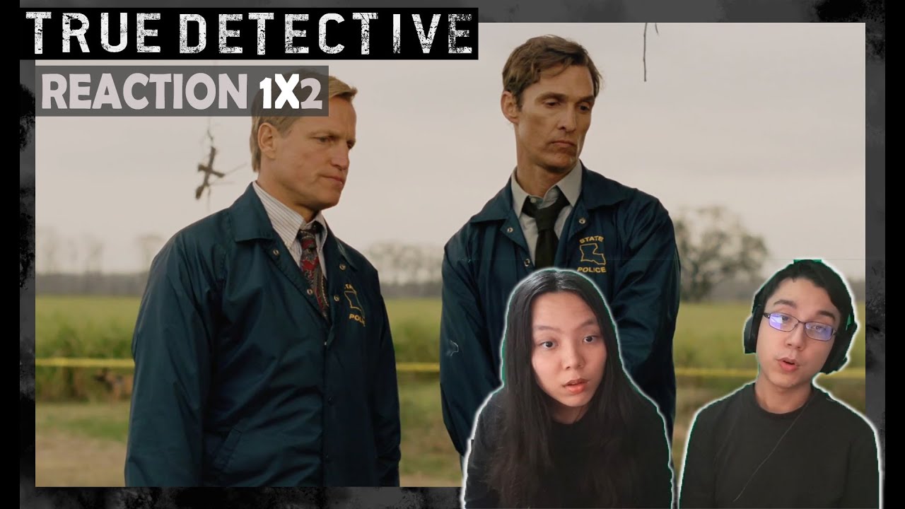 True Detective 1X1 | "The Long Bright Dark" | REACTION