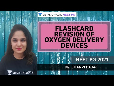 Flashcard revision of oxygen delivery devices | NEET PG | Let's Crack NEET PG |