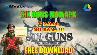 download gratis six gun mod apk terbaru v2.9.9a