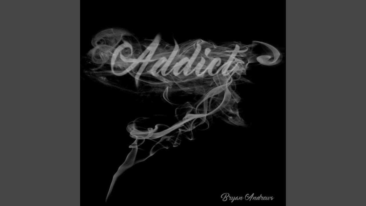 Addict - YouTube