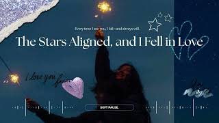 𝚙𝚕𝚊𝚢𝚕𝚒𝚜𝚝 𝐓𝐡𝐞 𝐒𝐭𝐚𝐫𝐬 𝐀𝐥𝐢𝐠𝐧𝐞𝐝, 𝐚𝐧𝐝 𝐈 𝐅𝐞𝐥𝐥 𝐢𝐧 𝐋𝐨𝐯𝐞 screenshot 5