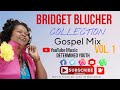 Bridget blucher collection gospel mix vol1  jamaican gospel  determined youth