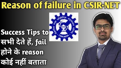Reason of failure in CSIR-NET exam 🔥