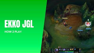 *HOW 2 EKKO JUNGLE* | Ekko vs Master Yi | The Hardstuck Ekko