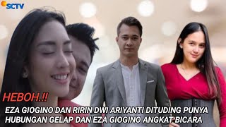 🔴 GEMPAR ‼️ Eza dan Ririn diduga mempunyai hubungan gelap dan Eza pun angkat bicara