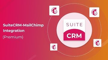SuiteCRM Mailchimp Integration (Premium)
