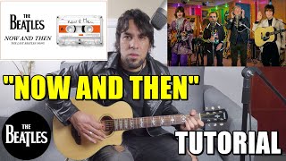 Como tocar "Now and then" de The Beatles (Nueva canción 2023) Tutorial Guitarra Acordes c/Solo