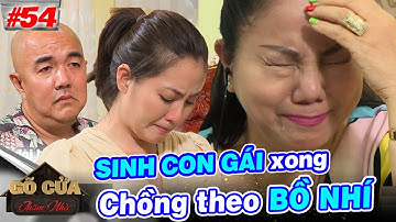 Gõ Cửa Thăm Nhà #54 I Vừa SINH CON GÁI xong chồng theo BỒ NHÍ, nữ hoàng NHẠC ROCK Ngọc Ánh BẬT KHÓC