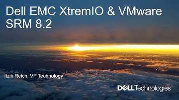 VMware SRM (Site Recovery Manager) 8.2 with Dell EMC XtremIO SRA