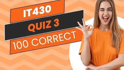 it430 quiz 3 graded | correct answers #it430quiz3#vuhslearning