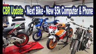 CBR Update - Next Bike  - New $5k Computer & Phone