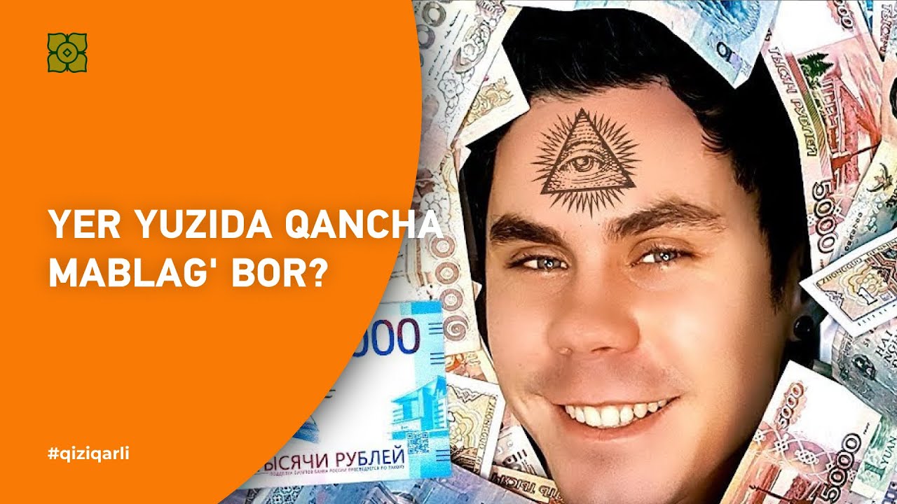 Yer yuzida qancha mablag’ bor? | XURMO [ТОПЛЕС]