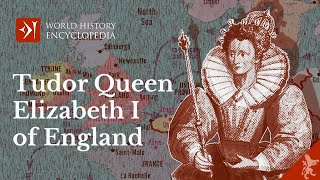 The Life of Tudor Queen Elizabeth I of England