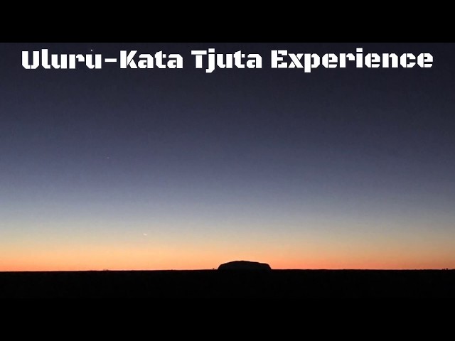 Uluru and Kata Tjuta Experience