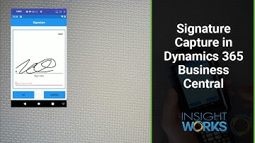 Signature Capture in Dynamics 365 Business Central