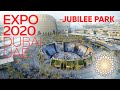 Jubilee Park - EXPO 2020 DUBAI