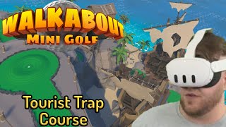 Walkabout Mini Golf VR On The Quest 3  Tourist Trap Course