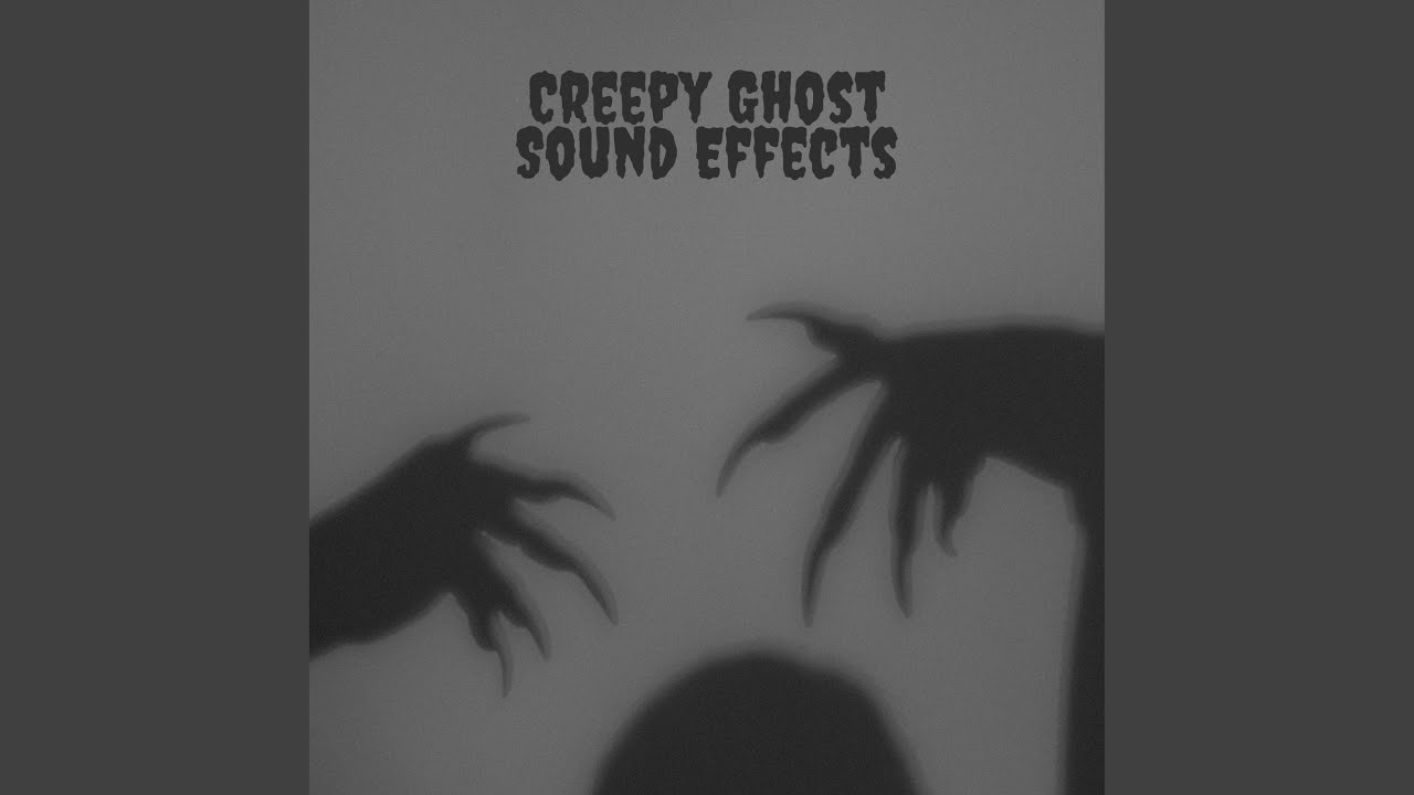 Ghost Sound Effect YouTube Ghost Sound Effect YouTube