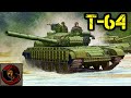 T-64 Main Battle Tank | TECHNICALLY SUPERIOR TANK