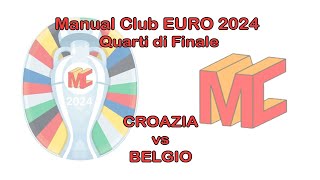 eFootball 2024 - Manual Club - EURO 2024 - Quarti di finale - Croazia vs Belgio
