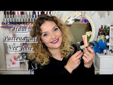 Haul et Partenariat Née Jolie #2 beauté suisse