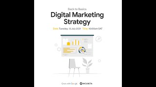 Incubeta ~ Back to Basics ~ Digital Marketing Strategy 2021 07 13 at 01 04 GMT 7 by Digital Skills for Africa 159 views 2 years ago 45 minutes