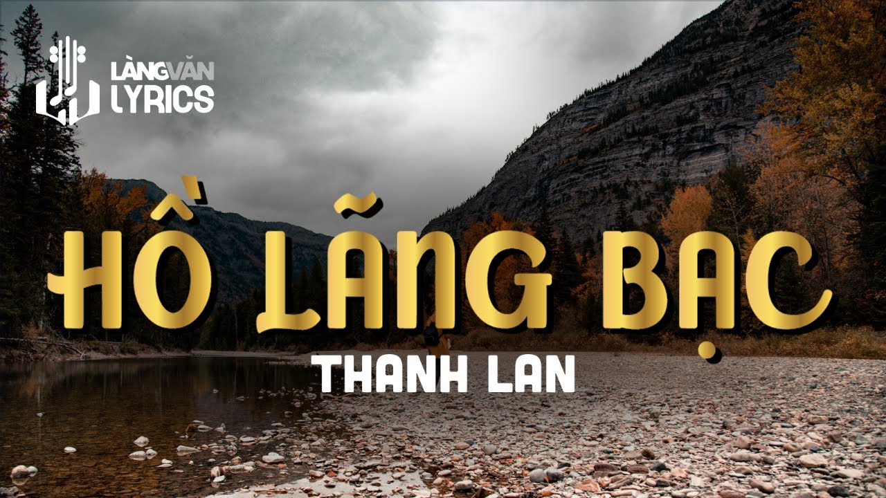 Tonton Hồ Lãng Bạc | Thanh Lan | Official Làng Văn (Thanh Lan) di YouTube