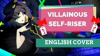 Villainous Self-Riser (無頼ック自己ライザー) ♥ English Cover【Rachie】