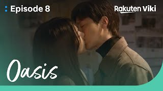 Oasis - EP8 | Seol In Ah and Jang Dong Yoon Share an Emotional Kiss  | Korean Drama